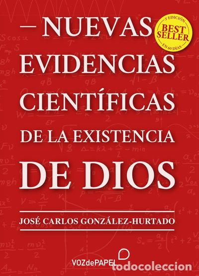 Libros: Nuevas evidencias cient&iacute;ficas de la existencia de Dios- 9788412748611