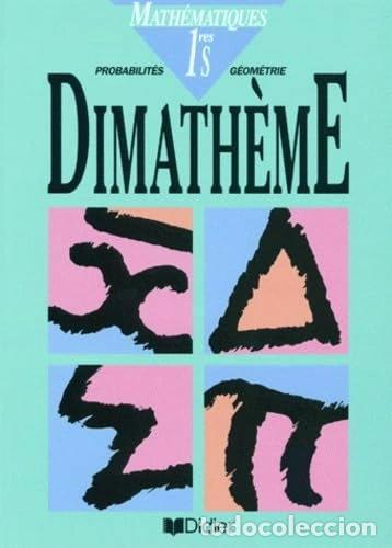 Libros: Math&eacute;matiques 1res S: Probabilit&eacute;s, G&eacute;om&eacute;trie- 9782278044740