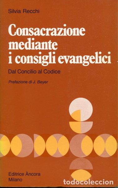 Livres: Consacrazione mediante i consigli evangelici. Dal Concilio al Codice- 9788876102509