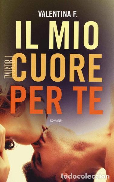 books: TVUKDB. Il mio cuore per te- 9788865087213
