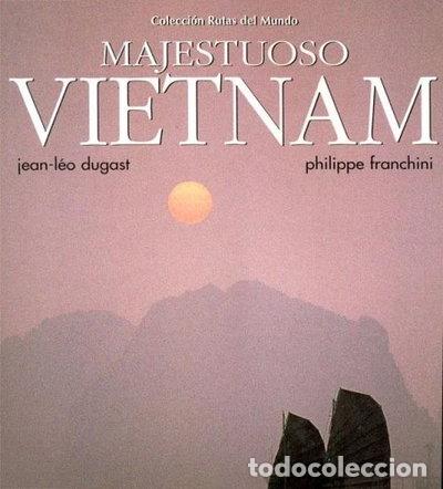 Libri di seconda mano: Majestuoso Vietnam- 9788471836564