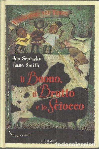 books: Il Buono, il Brutto e lo Sciocco- 9788804517405