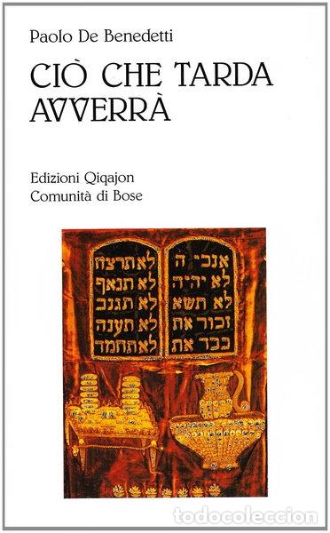 Libros: Ci&ograve; che tarda avverr&agrave;- 9788885227385
