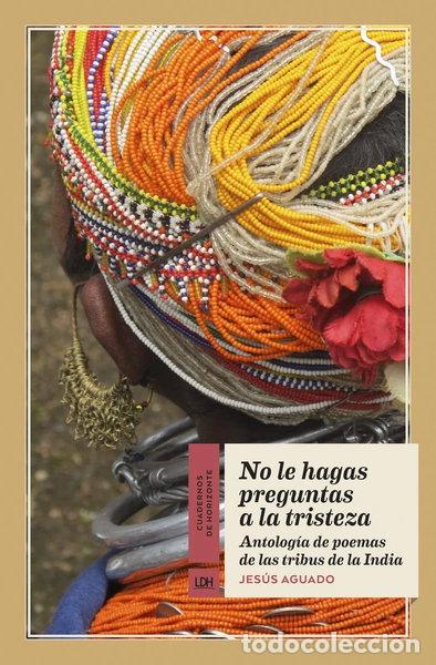 Libros: No le hagas preguntas a la tristeza- 9788417594619