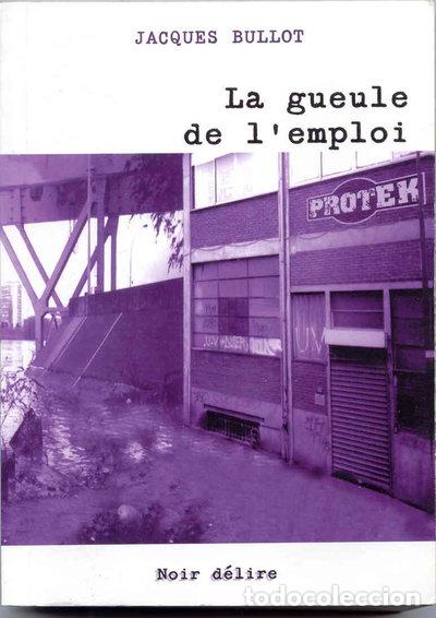 Libros: La gueule de l'emploi- 9782913936065