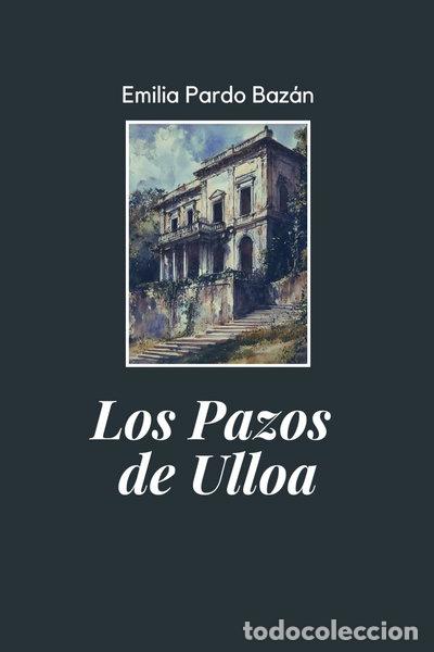 Libros: Los Pazos de Ulloa- 9798334877450