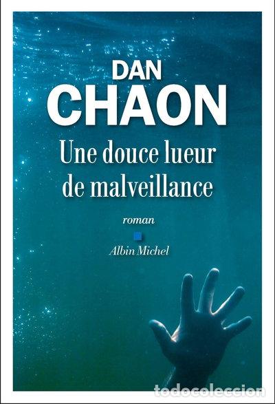 Libros: Une douce lueur de malveillance- 9782226398963