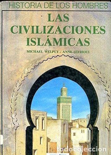 Livres: Las civilizaciones isl&aacute;micas- 9788426317230