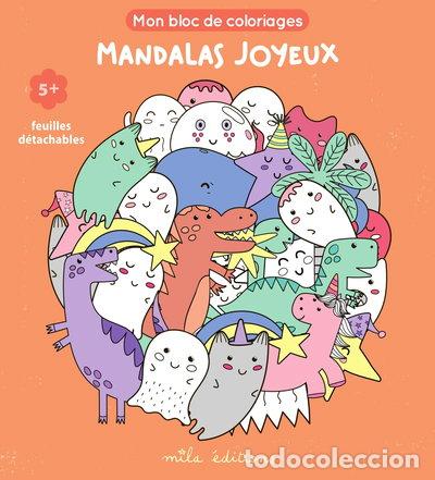 Livres: Mandalas joyeux: Mon bloc de coloriages- 9782378791957