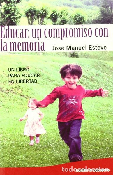 Libros: Educar: un compromiso con la memoria- 9788499211183