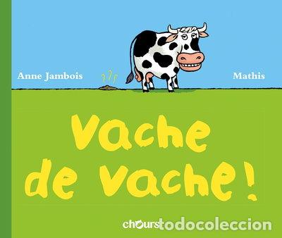 Livres: Vache de vache !- 9782889340200