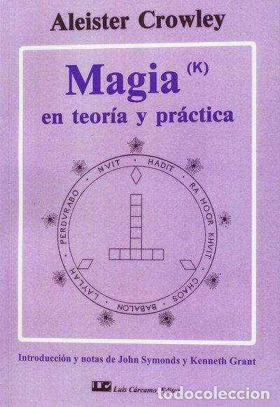 Libros: Magia en teor&iacute;a y pr&aacute;ctica- 9788476271629