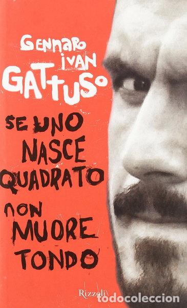 Libros: Se uno nasce quadrato non muore tondo- 9788817015844