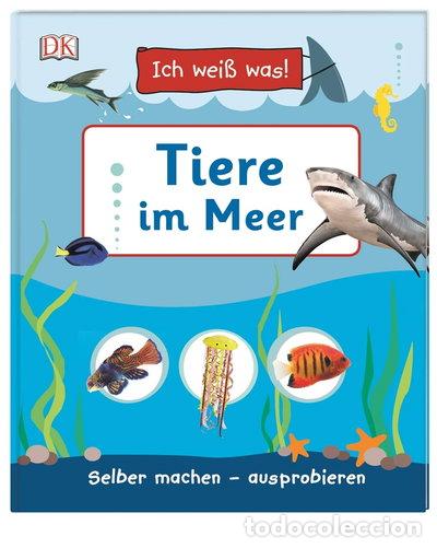 Libros: Ich wei&szlig; was! Tiere im Meer- 9783831034819