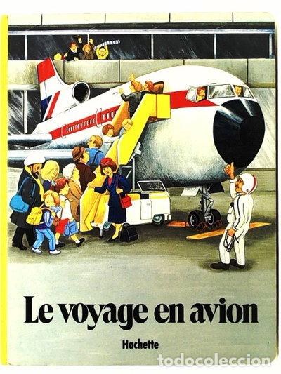 Livres: Le Voyage en avion- 9782010087783