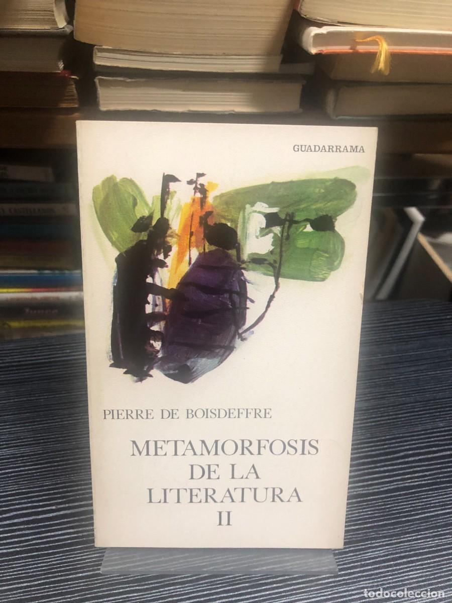 Libros: Metamorfosis de la Literatura II Pierre de Boisdeffre