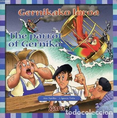 Livres: Gernikako loroa / The parrot of Gernika- 9788495663245