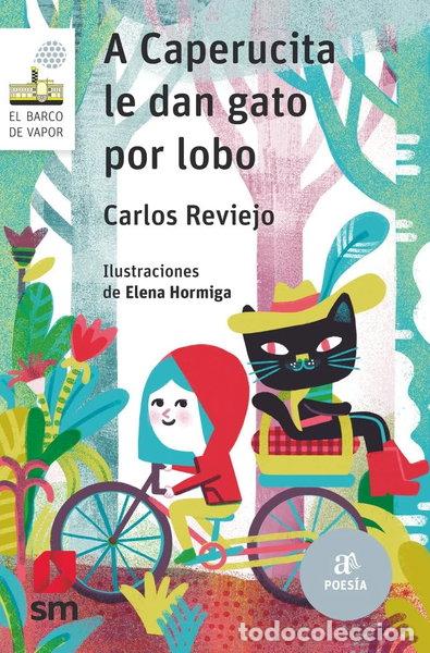 Libros: A Caperucita le dan gato por lobo- 9788413189796
