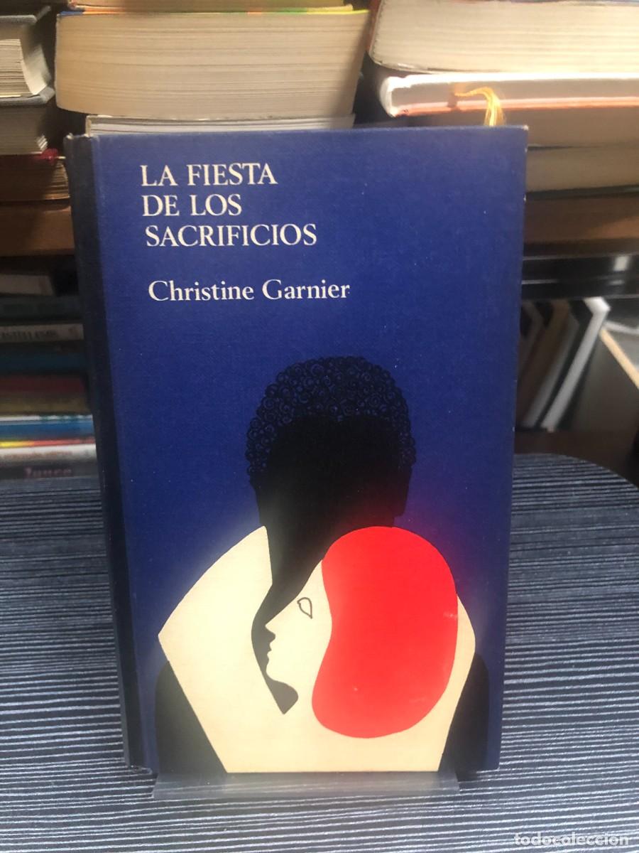 Libros: La fiesta de los sacrificios Christine Garnier