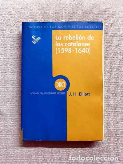 Libri di seconda mano: La rebeli&oacute;n de los catalanes- 9788432302695