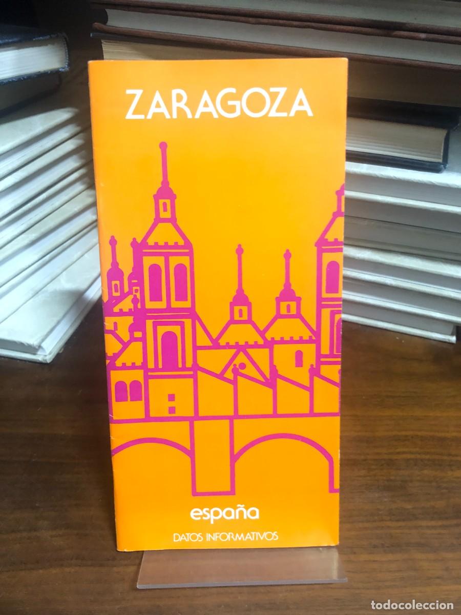 Libros: Zaragoza: Datos Informativos (Folleto Tur&iacute;stico)