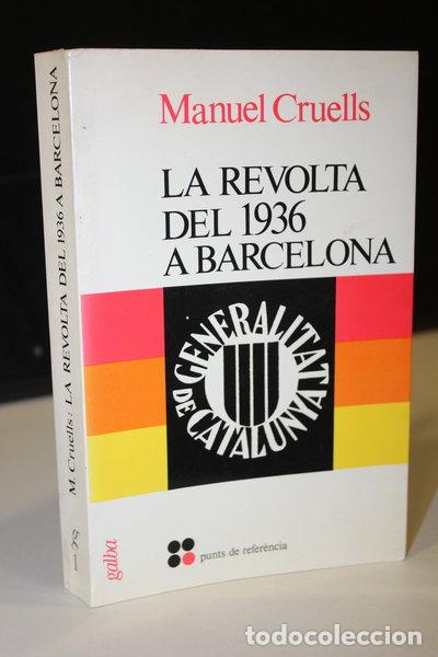 Libros: La revolta de 1936 a Barcelona- 9788471361929