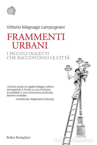 Livros em segunda m&atilde;o: Frammenti urbani. I piccoli oggetti che raccontano le citt&agrave;- 9788833936284
