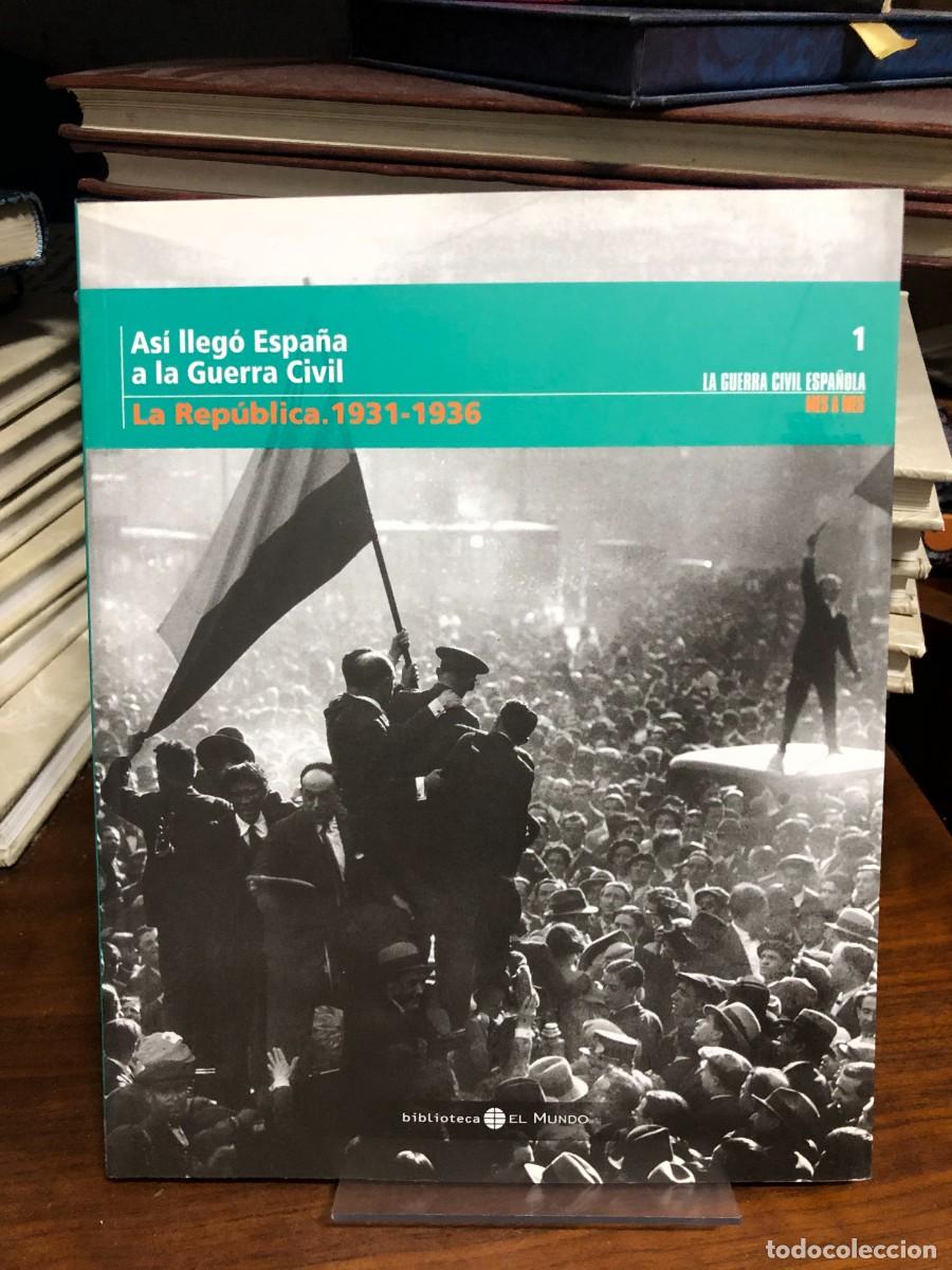 B&uuml;cher: As&iacute; lleg&oacute; Espa&ntilde;a a la Guerra Civil: La Rep&uacute;blica 1931-1936 (Vol. 1)