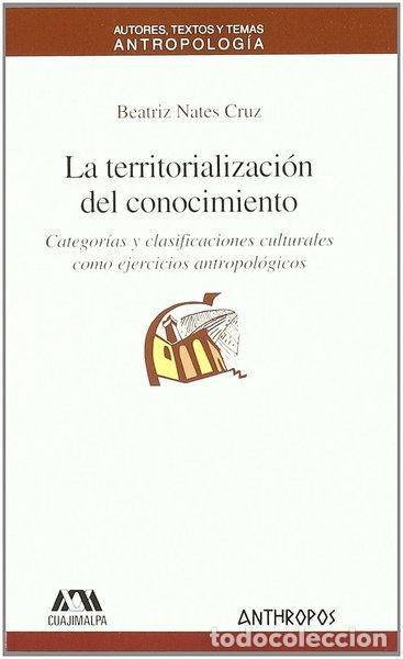 B&uuml;cher: La territorializaci&oacute;n del conocimiento- 9788476589960