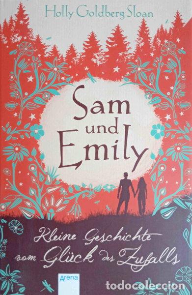 books: Sam und Emily: Kleine Geschichte vom Gl&uuml;ck des Zufalls- 9783401506548