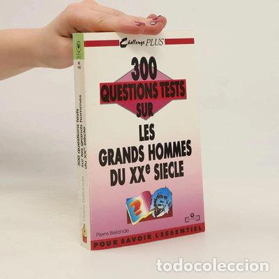 Livros em segunda m&atilde;o: 300 questions tests sur les grands hommes du XXe si&egrave;cle- 9782501016407