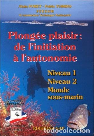 Libros: Plong&eacute;e Plaisir : de l'initiation &agrave; l'autonomie- 9782741702337