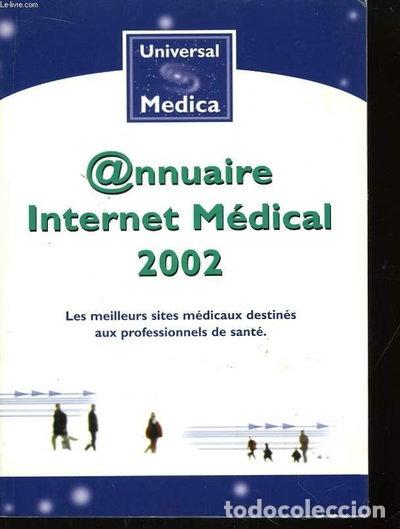 Libri di seconda mano: Annuaire Internet M&eacute;dical 2002- 9782951737600