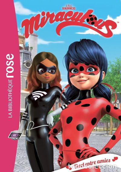 books: Miraculous 06 - Duel entre amies- 9782017020837