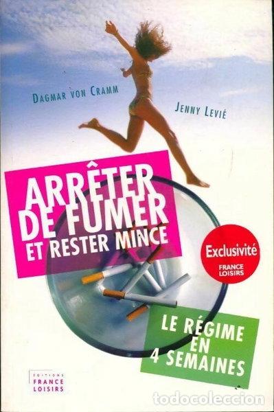 books: Arr&ecirc;ter de fumer et rester mince, le r&eacute;gime en 4 semaines- 9782298013160
