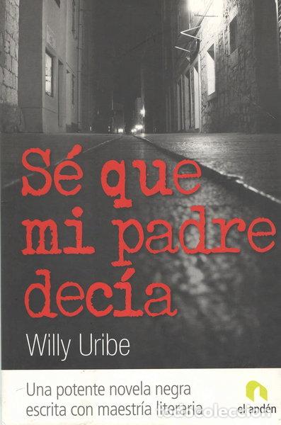 Libri di seconda mano: S&eacute; que mi padre dec&iacute;a- 9788496929821