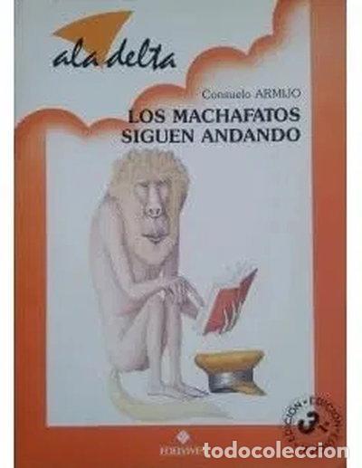 Libri di seconda mano: Los Machafatos Siguen Andando- 9788426316493