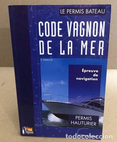 books: Code Vagnon de la mer, tome 2- 9782857251347