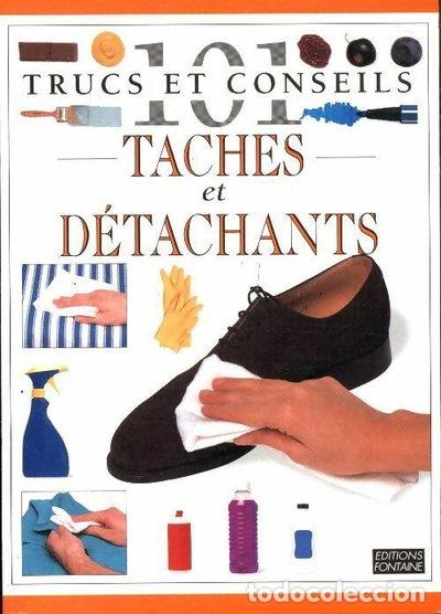 B&uuml;cher: Taches et d&eacute;tachants- 9782842700263