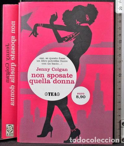 B&uuml;cher: Non sposate quella donna!- 9788850211890