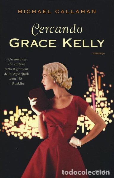 Libros: Cercando Grace Kelly- 9788856653854