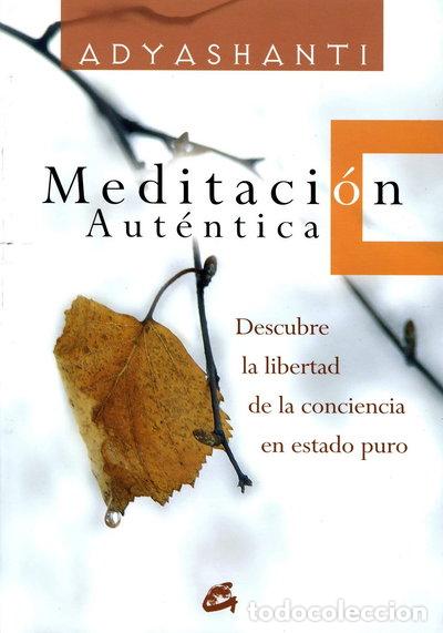B&uuml;cher: Meditaci&oacute;n aut&eacute;ntica- 9788484451976