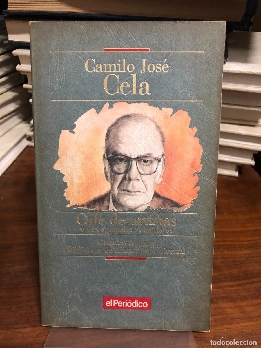 Livres: Caf&eacute; de artistas y otros papeles volanderos Camilo Jos&eacute; Cela