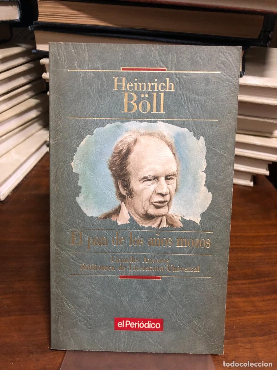 Livres: El pan de los a&ntilde;os mozos Heinrich B&ouml;ll