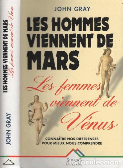 Livres: Les hommes viennent de Mars, les femmes viennent de V&eacute;nus- 9782738212023