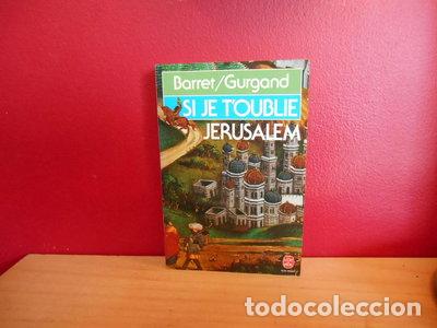 Libri di seconda mano: Si je t'oublie, Jerusalem- 9782253033318