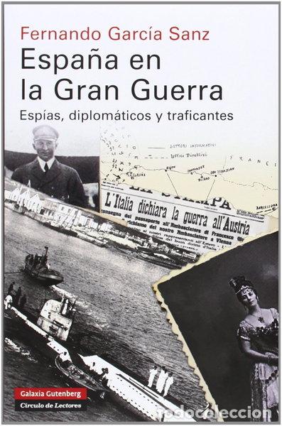 Libros: Espa&ntilde;a en la Gran Guerra- 9788415863830