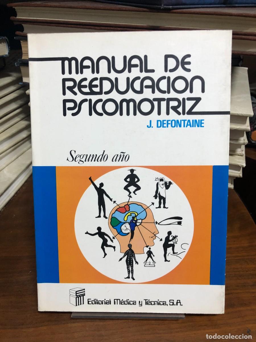 Libros: Manual de Reeducaci&oacute;n Psicomotriz (Segundo a&ntilde;o) J. Defontaine