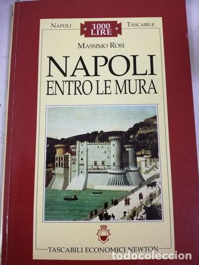 Libri di seconda mano: Napoli entro le mura- 9788881830824