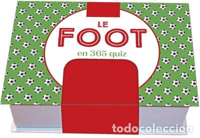 Libri di seconda mano: Le foot en 365 quiz- 9782377615179